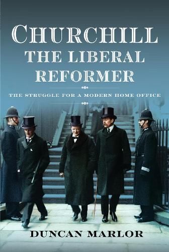 Churchill, the Liberal Reformer By Duncan Marlor 9781399051323