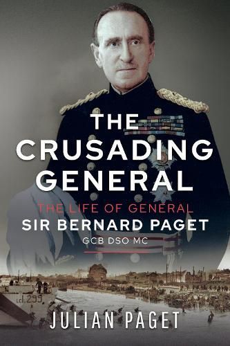 The Crusading General By Julian Paget 9781399074551 (Paperback)