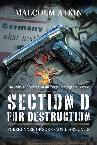 Section D for Destruction By Malcolm Atkin 9781399077668 (Paperback)