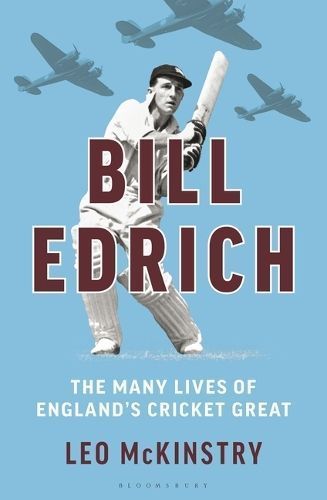 Bill Edrich By Leo McKinstry 9781399407847 (Hardback)