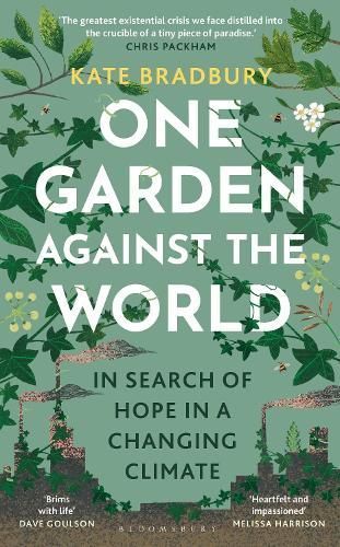 One Garden Against the World By Kate Bradbury 9781399408868 (Hardback)