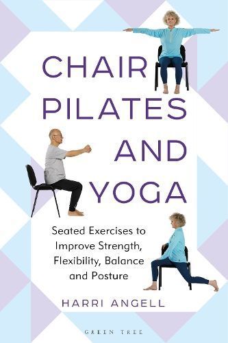 Chair Pilates and Yoga By Harri Angell 9781399415248 (Paperback)