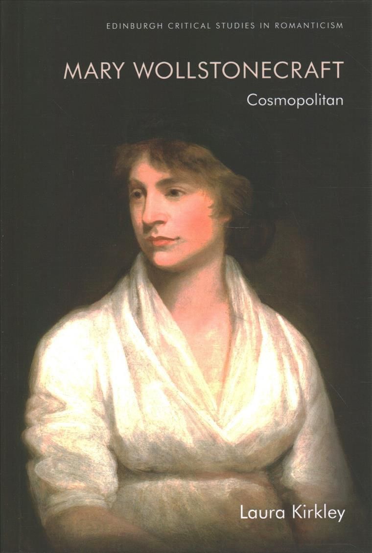 Mary Wollstonecraft By Laura Kirkley 9781399503099 (Hardback)