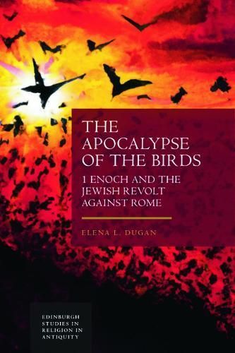 The Apocalypse of the Birds By Elena Dugan 9781399508650 (Hardback)