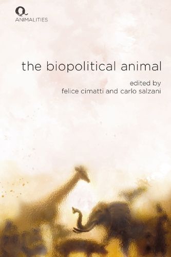 The Biopolitical Animal 9781399525985 (Hardback)