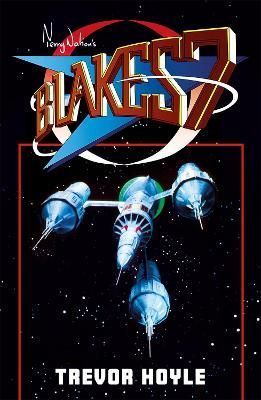 Terry Nation's Blake's 7 9781399603119 (Paperback)