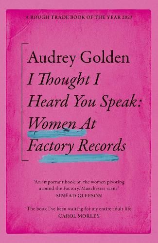 I Thought I Heard You Speak By Audrey Golden 9781399606196 (Paperback)