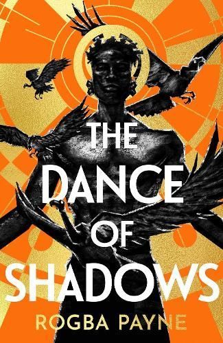 The Dance of Shadows By Rogba Payne 9781399612616 (Hardback)