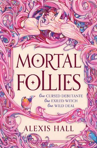 Mortal Follies By Alexis J. Hall 9781399616454 (Paperback)
