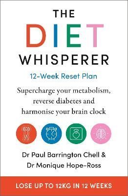 The Diet Whisperer By Paul Barrington Chell, Monique Hope-Ross