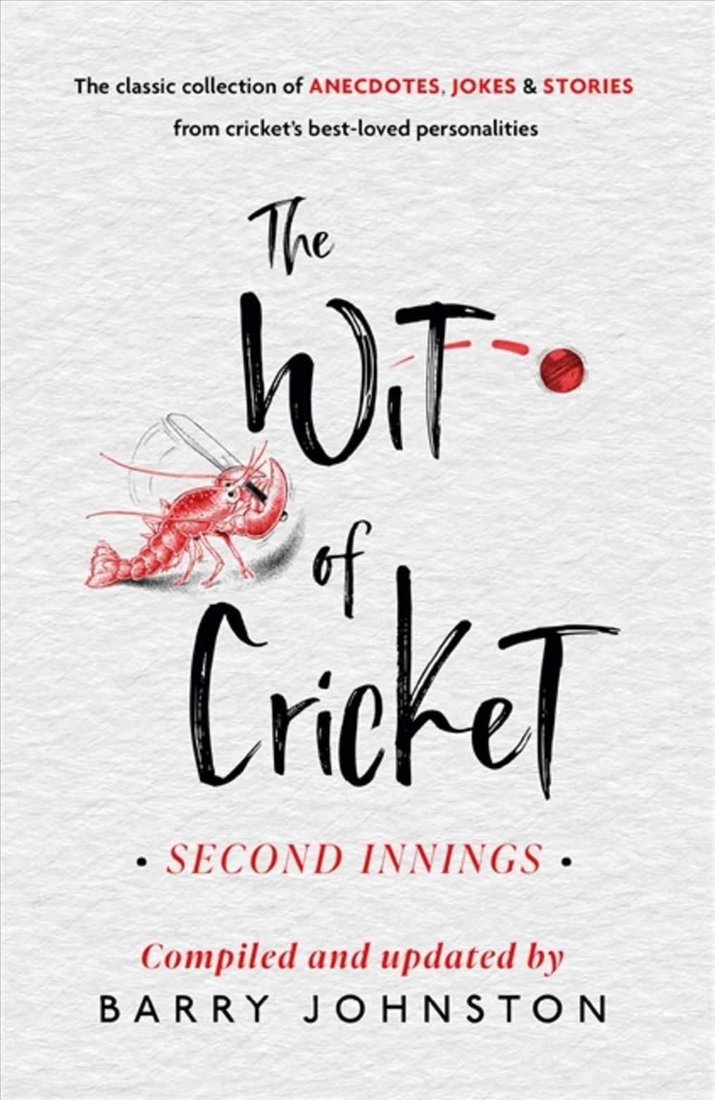 The Wit of Cricket By Barry Johnston (compiler) 9781399703673
