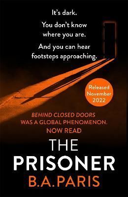 The Prisoner By B. A. Paris 9781399710213 (Hardback)