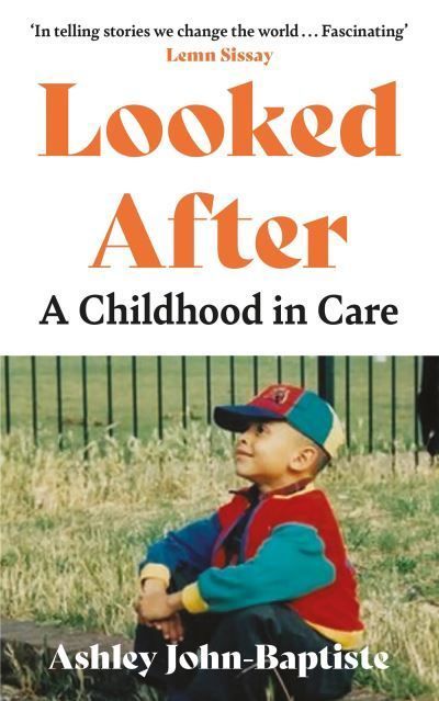 Looked After By Ashley John-Baptiste 9781399711920 (Hardback)