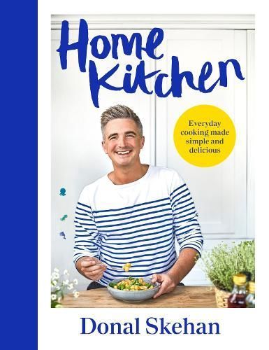 Home Kitchen By Donal Skehan 9781399718172 (Hardback)