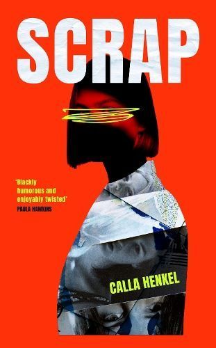 Scrap By Calla Henkel 9781399719339 (Hardback)