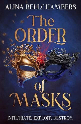 The Order of Masks By Alina Bellchambers 9781399730778 (Hardback)