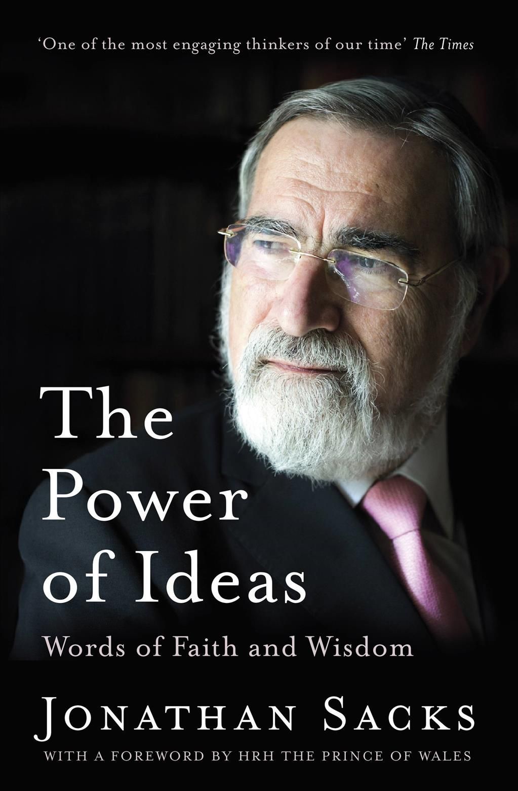 The Power of Ideas By Jonathan Sacks 9781399800013 (Hardback)