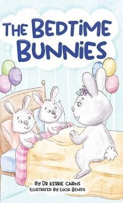 Bedtime Bunnies By Cairns 9781399929554 (Hardback)