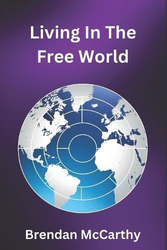 Living In The Free World By Brendan G McCarthy 9781399961400