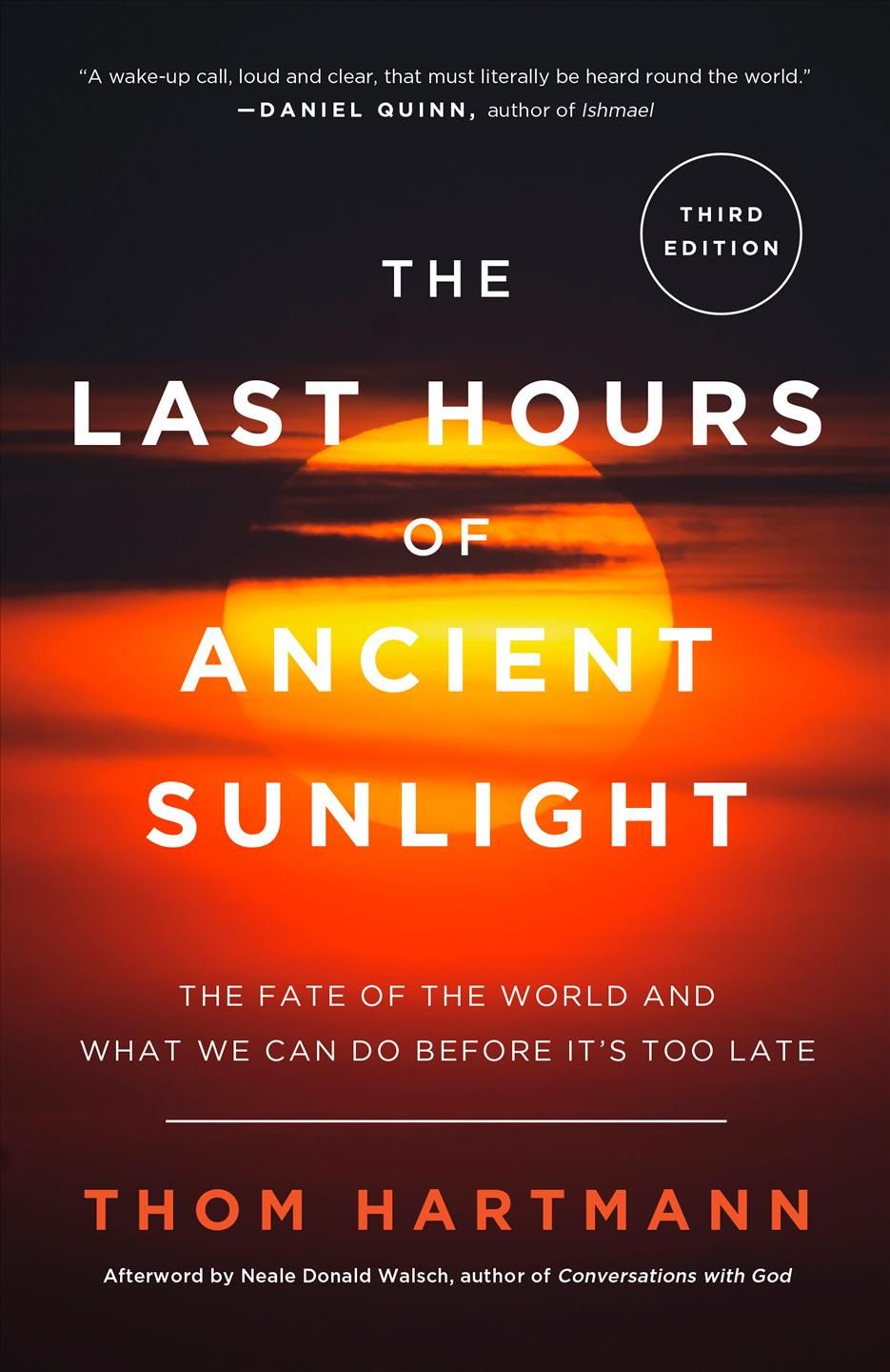 The Last Hours of Ancient Sunlight By Thom Hartmann 9781400051571