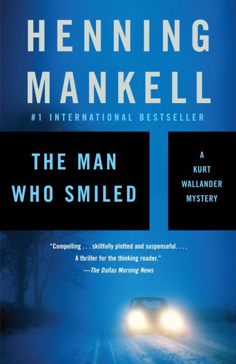The Man Who Smiled By Henning Mankell, Laurie Thompson 9781400095834