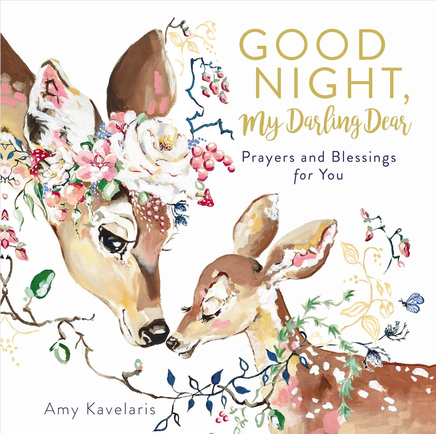 Good Night, My Darling Dear By Amy Kavelaris 9781400212460 (Hardback)