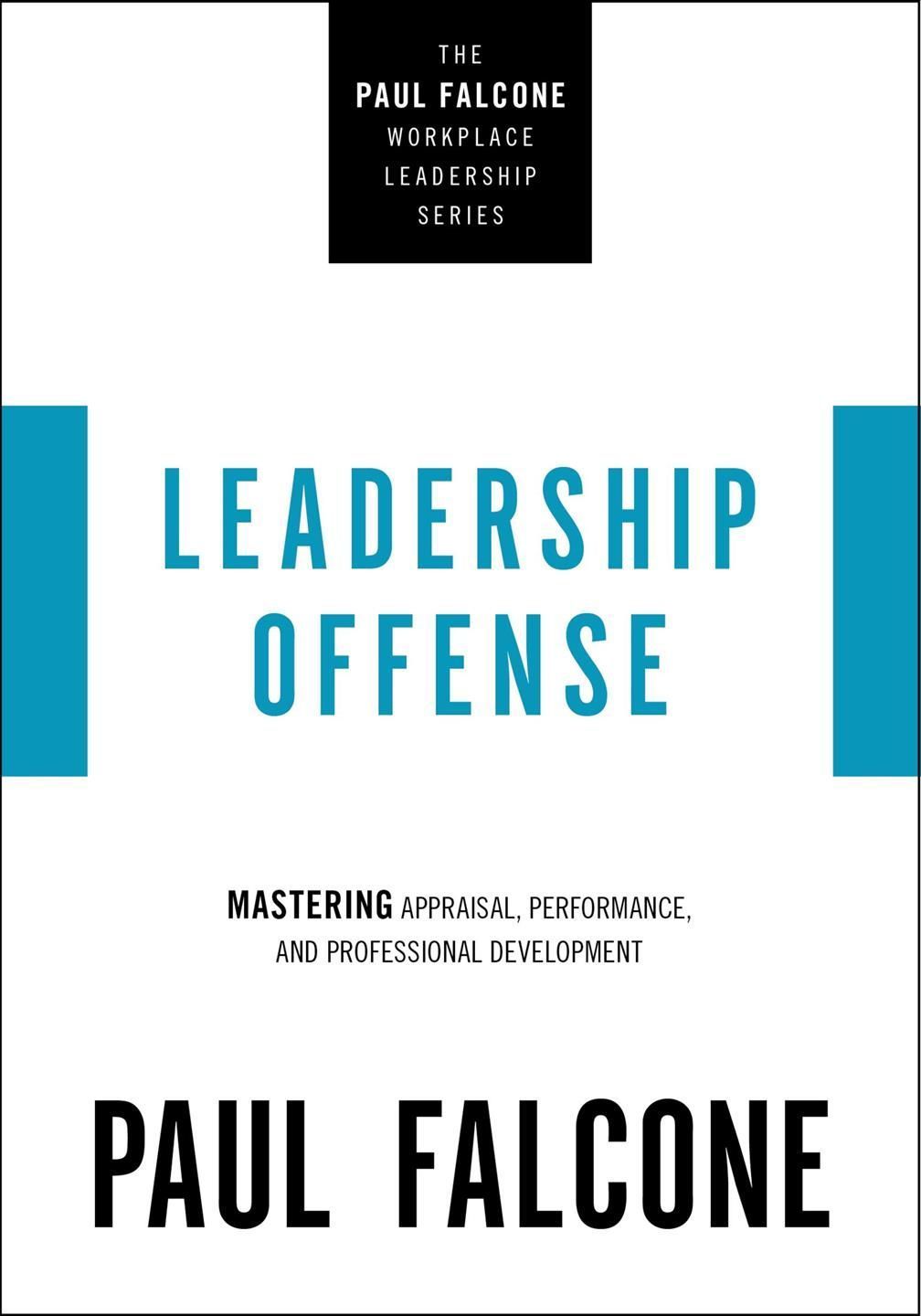 Leadership Offense By Paul Falcone 9781400230044 (Paperback)