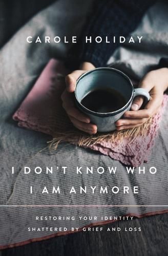 I Don't Know Who I Am Anymore By Carole Holiday 9781400239399