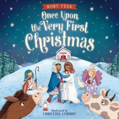 Once Upon the Very First Christmas 9781400247028 (Hardback)