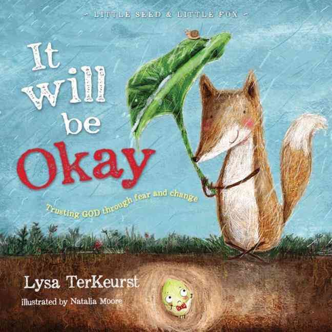 It Will Be Okay 9781400324194 (Hardback)