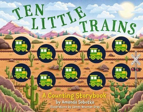 Ten Little Trains By Amanda Sobotka 9781400344567 (Board book)