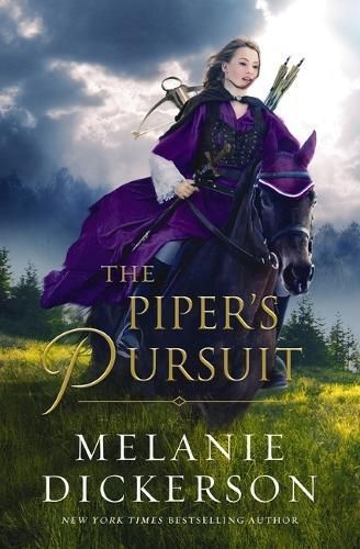 The Piper's Pursuit By Melanie Dickerson 9781400345625 (Paperback)