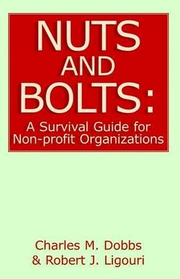 Nuts and Bolts By Charles M Dobbs 9781401047672 (Paperback)