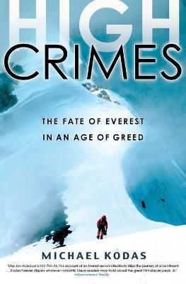 High Crimes By Michael Kodas 9781401309848 (Paperback)