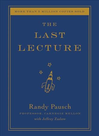 The Last Lecture (deckle edge) By Randy Pausch, Jeffrey Zaslow
