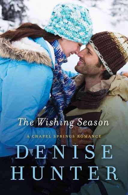 The Wishing Season By Hunter, Denise 9781401687045 (Paperback)