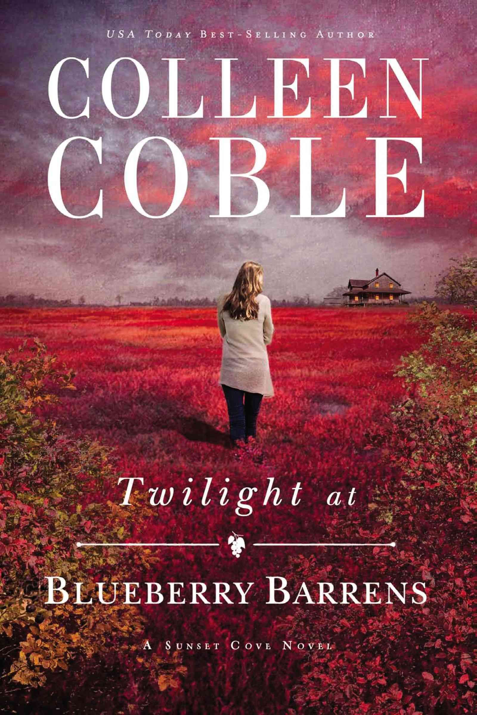 Twilight at Blueberry Barrens By Coble, Colleen 9781401690304