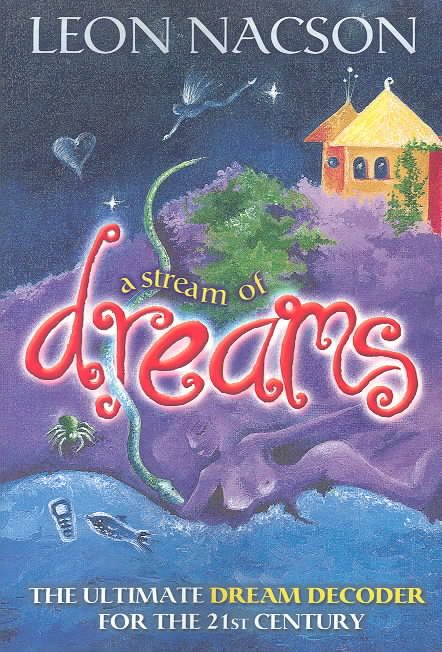A Stream of Dreams By Leon Nacson 9781401901509 (Paperback)