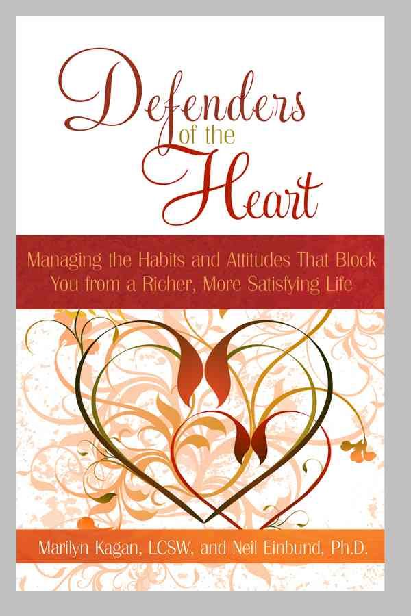 Defenders of the Heart By Marilyn Kagan, Neil Einbund 9781401920371