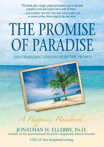 The Promise of Paradise By Jonathan H. Ellerby 9781401939595
