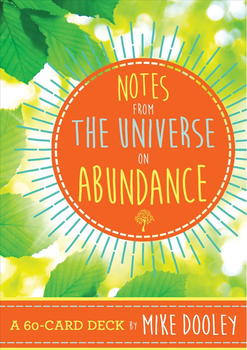 Notes from the Universe on Abundance By Mike Dooley 9781401950224
