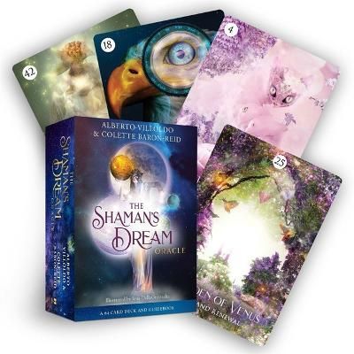 The Shaman's Dream Oracle By Colette Baron-Reid, Alberto Villoldo