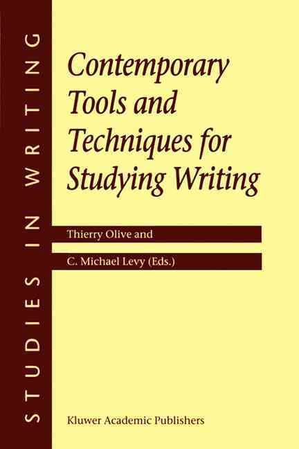 Contemporary Tools and Techniques for Studying Writing 9781402000355