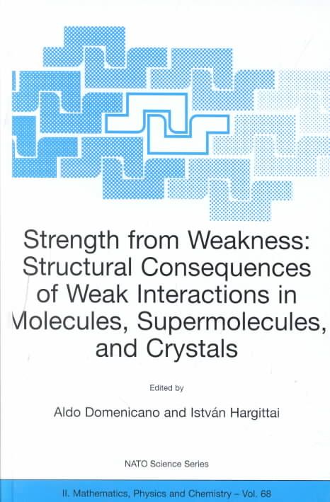 Strength from Weakness 9781402007095 (Hardback)