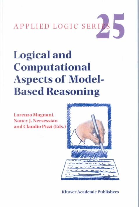 Logical and Computational Aspects of Model-Based Reasoning (Hardback)