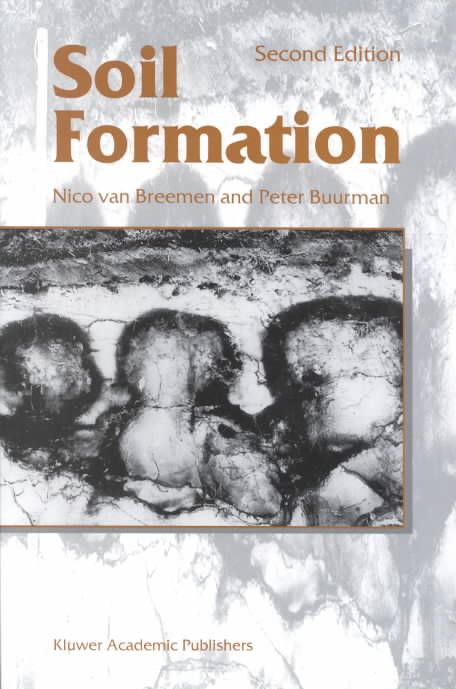 Soil Formation By Van Nico Breemen 9781402007675 (Paperback)