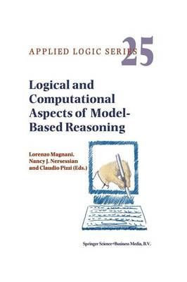 Logical and Computational Aspects of Model-Based Reasoning (Paperback)