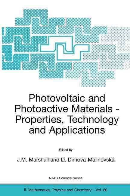 Photovoltaic and Photoactive Materials 9781402008245 (Paperback)