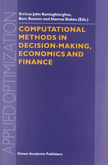 Computational Methods in Decision-Making, Economics and Finance