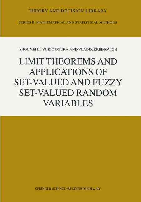 Limit Theorems and Applications of Set-Valued and Fuzzy Set-Valued Random Variables